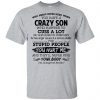 Have A Crazy Son He Was Born In February T-Shirts, Hoodie, Tank 2