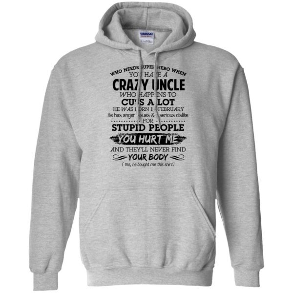 Have A Crazy Uncle He Was Born In February T-Shirts, Hoodie, Tank 9