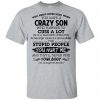 Have A Crazy Son He Is A Forklift Operator T-Shirts, Hoodie, Tank Apparel 2
