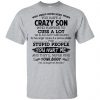 Have A Crazy Son He Is An Auto Mechanic T-Shirts, Hoodie, Tank 1