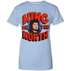 King In The North T-Shirts, Hoodie, Tank 25 King In The North T-Shirts, Hoodie, Tank 25