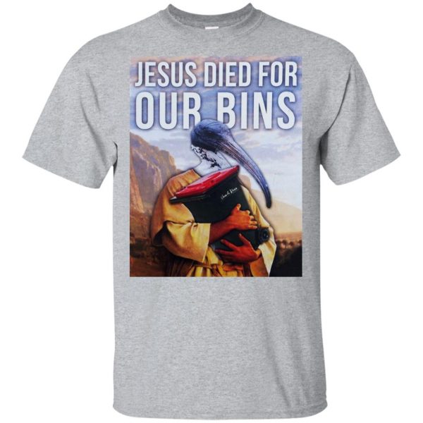 Jesus Died For Our Bins T-Shirts, Hoodie, Tank 2