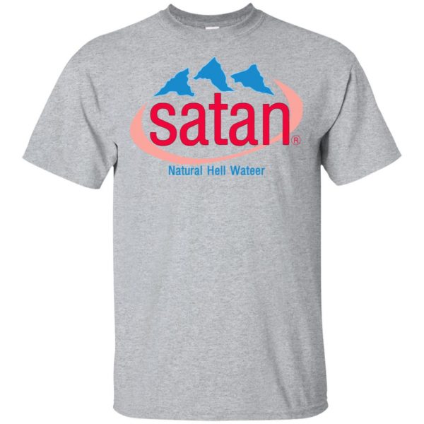 Satan: Natural Hell Water T-Shirts, Hoodie, Tank 3