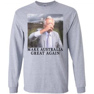 Make Australia Great Again T-Shirts, Hoodie, Tank 17 Make Australia Great Again T-Shirts, Hoodie, Tank 17