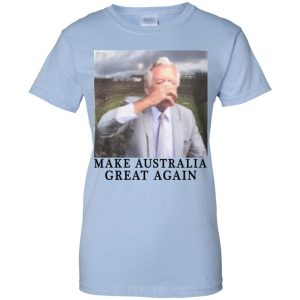 Make Australia Great Again T-Shirts, Hoodie, Tank 25 Make Australia Great Again T-Shirts, Hoodie, Tank 25