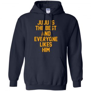 Ju Ju Is The Best And Everyone Likes Him T-Shirts, Hoodie, Tank 19