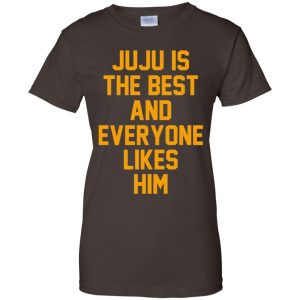 Ju Ju Is The Best And Everyone Likes Him T-Shirts, Hoodie, Tank 23