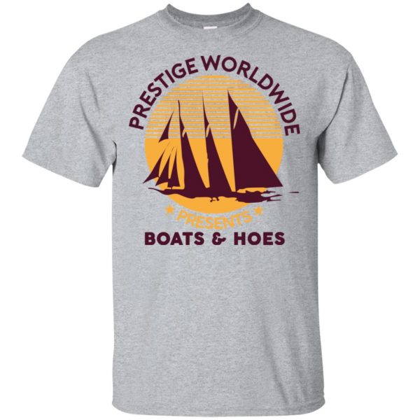 Prestige Worldwide Presents Boats & Hoes T-Shirts, Hoodie, Tank 3