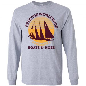 Prestige Worldwide Presents Boats & Hoes T-Shirts, Hoodie, Tank 17