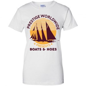 Prestige Worldwide Presents Boats & Hoes T-Shirts, Hoodie, Tank 24
