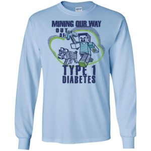 Mining Out Way Out Of Type 1 Diabetes T-Shirts, Hoodie, Tank 19 Mining Out Way Out Of Type 1 Diabetes T-Shirts, Hoodie, Tank 19