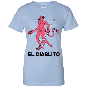 El Diablito T-Shirts, Hoodie, Tank 25