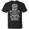 I Am A Bitch And A Slut T-Shirts, Hoodie, Tank 1