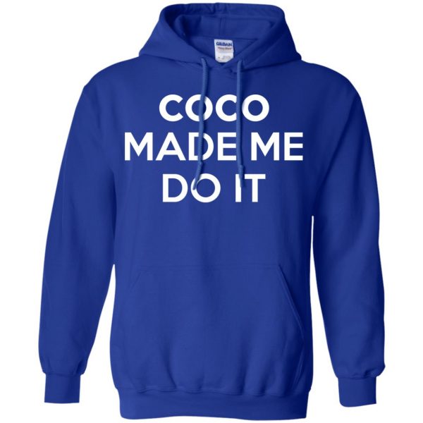Coco Made Me Do It T-Shirts, Hoodie, Tank 10