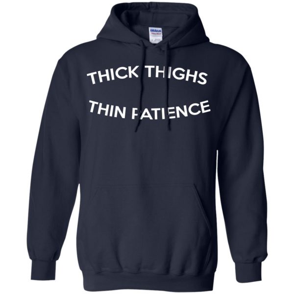 Thick Thighs Thin Patience T-Shirts, Hoodie, Tank 8