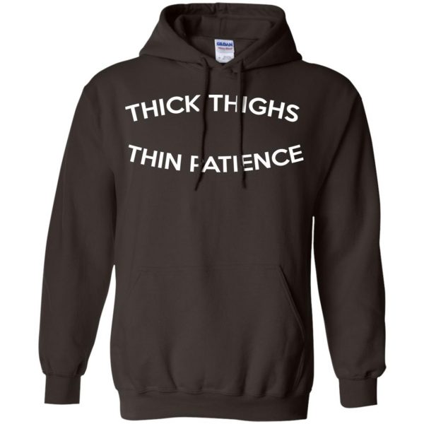 Thick Thighs Thin Patience T-Shirts, Hoodie, Tank 9
