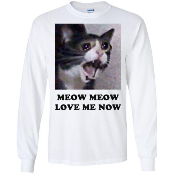 Meow Meow Love Me Now Cat Lovers T-Shirts, Hoodie, Tank 7
