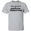 Written And Directed By Quentin Tarantino T-Shirts, Hoodie, Tank 2
