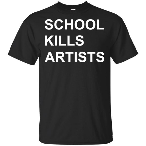 School Kills Artists T-Shirts, Hoodie, Tank 3