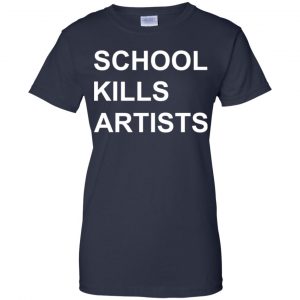 School Kills Artists T-Shirts, Hoodie, Tank 24 School Kills Artists T-Shirts, Hoodie, Tank 24