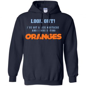 Oranges Food T-Shirts, I've Got A Sick Mustache And I Love Eating T-Shirts, Hoodie, Tank 19