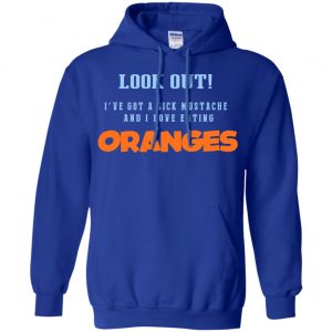 Oranges Food T-Shirts, I've Got A Sick Mustache And I Love Eating T-Shirts, Hoodie, Tank 21
