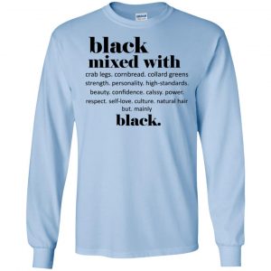Black Mixed With Crab Legs Cornbread Collard Greens Strength T-Shirts, Hoodie, Tank 19