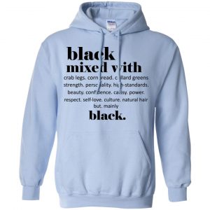 Black Mixed With Crab Legs Cornbread Collard Greens Strength T-Shirts, Hoodie, Tank 22