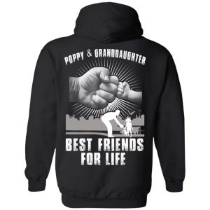 Poppy And Granddaughter Best Friends For Life T-Shirts, Hoodie, Tank 22
