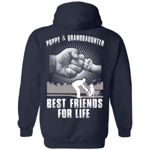 Poppy And Granddaughter Best Friends For Life T-Shirts, Hoodie, Tank 23