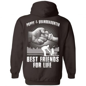 Poppy And Granddaughter Best Friends For Life T-Shirts, Hoodie, Tank 24