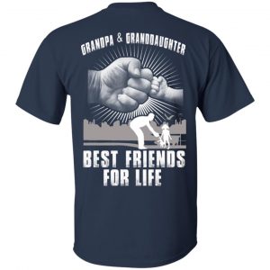 Grandpa And Granddaughter Best Friends For Life T-Shirts, Hoodie, Tank 16