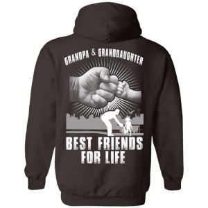 Grandpa And Granddaughter Best Friends For Life T-Shirts, Hoodie, Tank 24