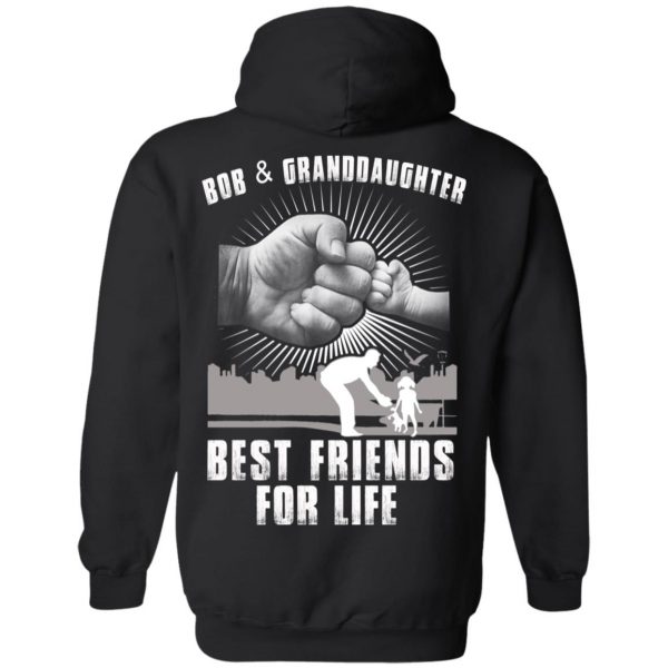 Bob And Granddaughter Best Friends For Life T-Shirts, Hoodie, Tank Apparel 11