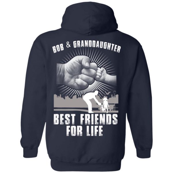 Bob And Granddaughter Best Friends For Life T-Shirts, Hoodie, Tank Apparel 12