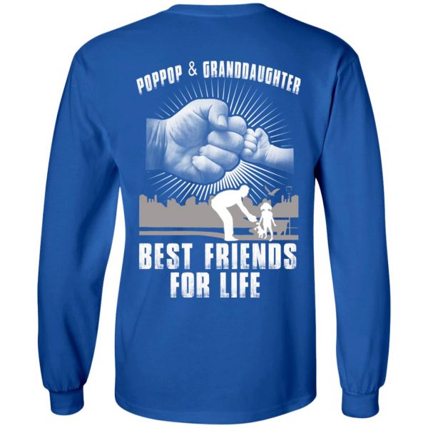 Poppop And Granddaughter Best Friends For Life T-Shirts, Hoodie, Tank Apparel 9