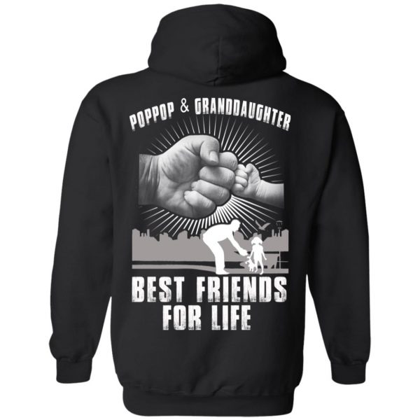 Poppop And Granddaughter Best Friends For Life T-Shirts, Hoodie, Tank Apparel 11