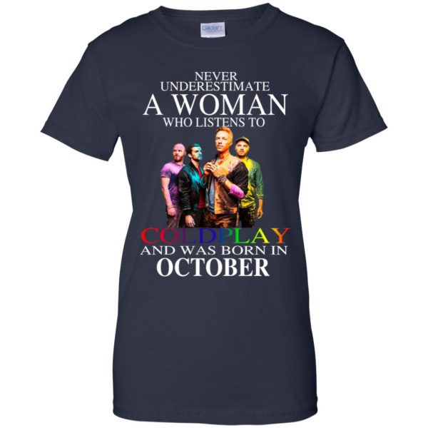 A Woman Who Listens To Coldplay And Was Born In October T-Shirts, Hoodie, Tank Apparel 13