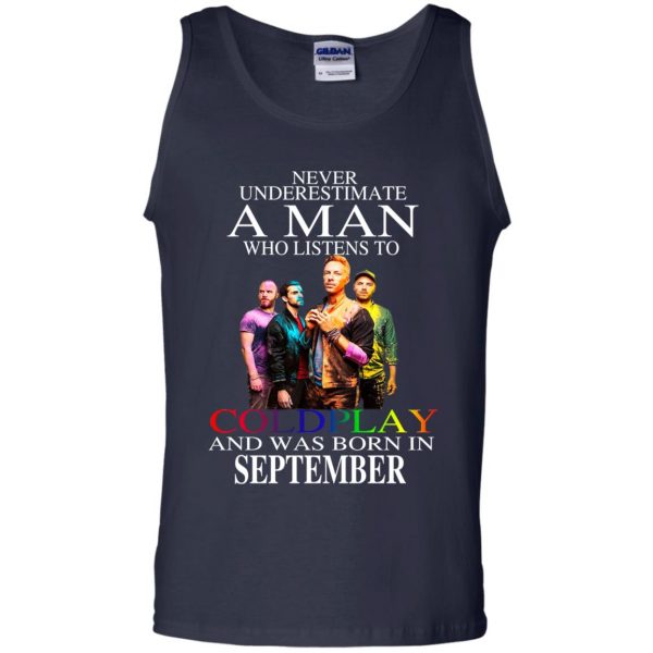 A Man Who Listens To Coldplay And Was Born In September T-Shirts, Hoodie, Tank Apparel 14