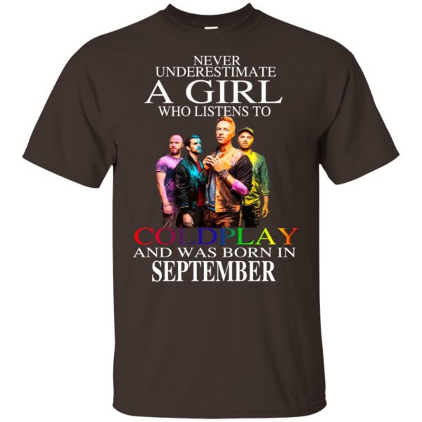 A Girl Who Listens To Coldplay And Was Born In September T-Shirts, Hoodie, Tank Apparel 4