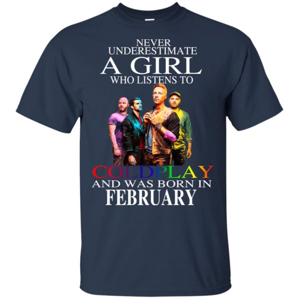 A Girl Who Listens To Coldplay And Was Born In February T-Shirts, Hoodie, Tank Apparel 6