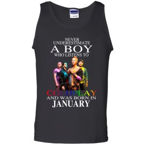 A Boy Who Listens To Coldplay And Was Born In January T-Shirts, Hoodie, Tank 24