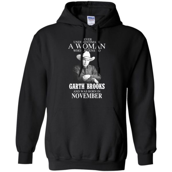 A Woman Who Listens To Garth Brooks And Was Born In November T-Shirts, Hoodie, Tank 7