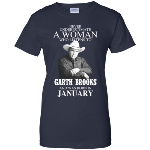 A Woman Who Listens To Garth Brooks And Was Born In January T-Shirts, Hoodie, Tank 13