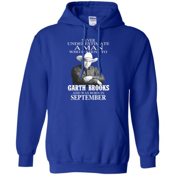 A Man Who Listens To Garth Brooks And Was Born In September T-Shirts, Hoodie, Tank 12