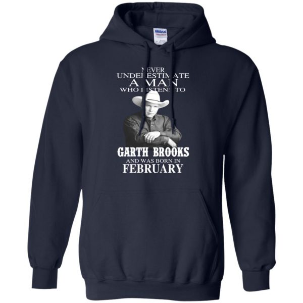 A Man Who Listens To Garth Brooks And Was Born In February T-Shirts, Hoodie, Tank 10