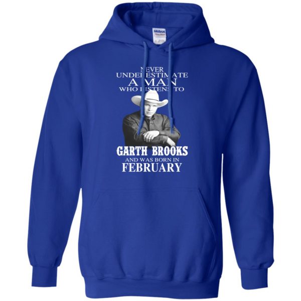 A Man Who Listens To Garth Brooks And Was Born In February T-Shirts, Hoodie, Tank 12