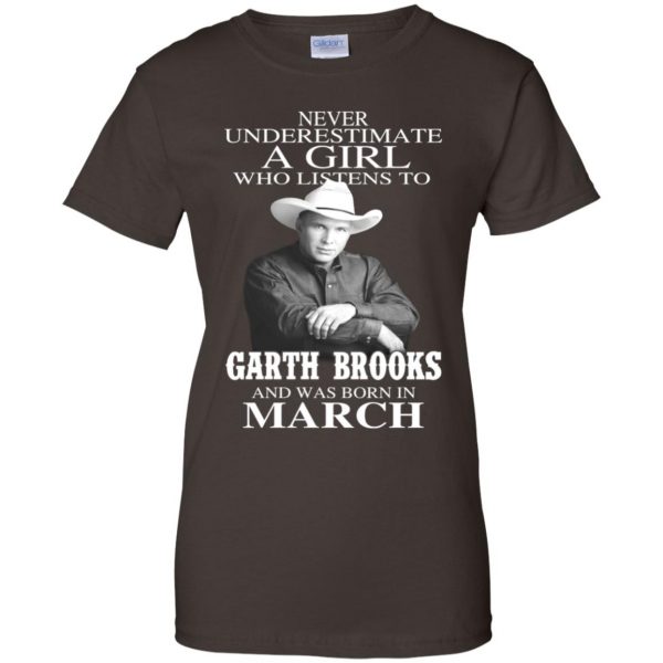 A Girl Who Listens To Garth Brooks And Was Born In March T-Shirts, Hoodie, Tank 12