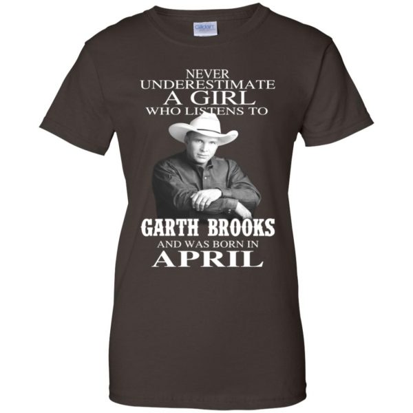 A Girl Who Listens To Garth Brooks And Was Born In April T-Shirts, Hoodie, Tank 12