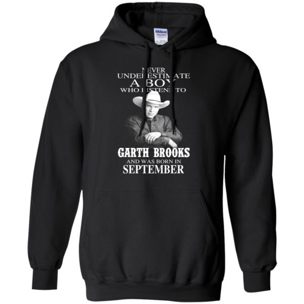 A Boy Who Listens To Garth Brooks And Was Born In September T-Shirts, Hoodie, Tank Apparel 9